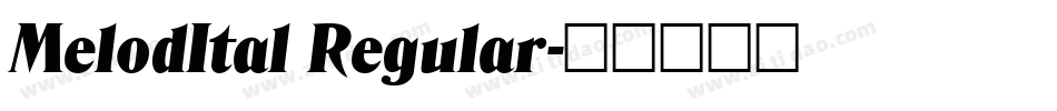 MelodItal Regular字体转换